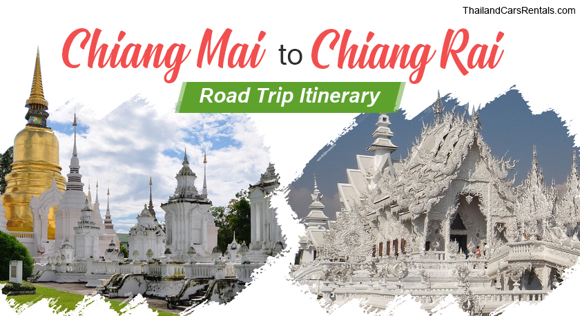 The Complete Chiang Mai to Chiang Rai Road Trip Itinerary